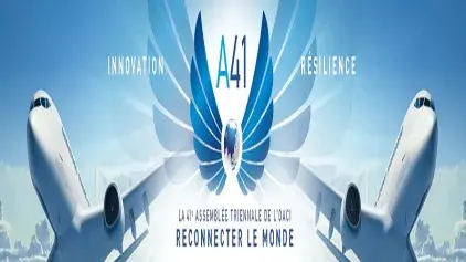 Le Ministre du Transport et de la Logistique  participe à la 41e session de l’Assemblée de l’OACI