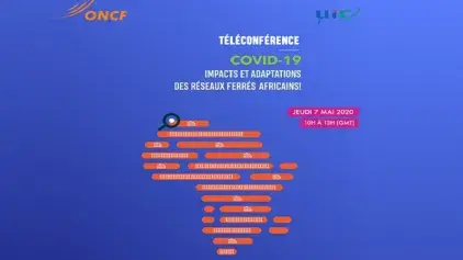 L’impact du Covid-19 sur les réseaux ferrés africains, thème d’une téléconférence à l’initiative de l’ONCF