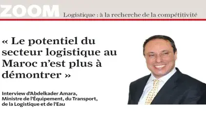 Le secteur de la logistique au centre de l’interview de M. Abdelkader Amara avec le magazine Conjoncture