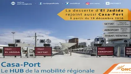 L’ONCF transfère la desserte d’El Jadida à Casa-Port au lieu de Aïn Sebaa à partir du 19 décembre 2016