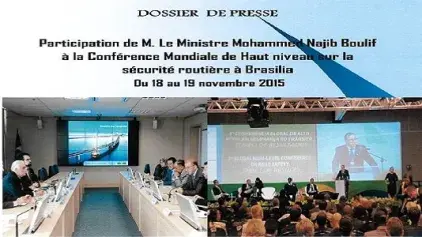 Dossier de presse relatif à la participation de Monsieur Boulif à la Conférence Mondiale de Haut niveau sur la sécurité routière à Brasilia